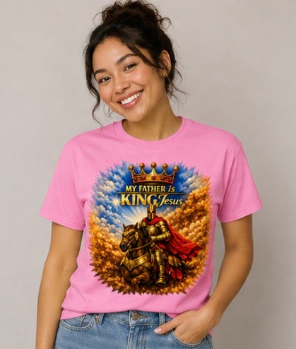 My Father Is King Jesus T-Shirt